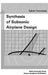 Synthesis of Subsonic Airplane Design: An Introduction to the Preliminary Design of Subsonic General Aviation and Transport Aircraft, with Emphasis on by E. Torenbeek