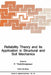 Reliability Theory and Its Application in Structural and Soil Mechanics by P. Thoft-Christensen