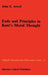 Ends and Principles in Kant's Moral Thought by John E. Atwell