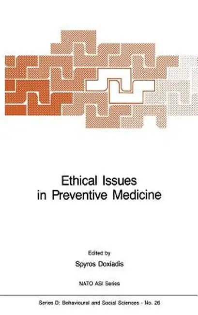 Ethical Issues in Preventive Medicine by S. Doxiadis