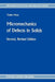 Micromechanics of Defects in Solids by T. Mura