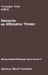 Nietzsche as Affirmative Thinker: Papers Presented at the Fifth Jerusalem Philosophical Encounter, April 1983 by Y. Yovel