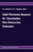 Solid Mechanics Research for Quantitative Non-Destructive Evaluation: Proceedings of the Onr Symposium on Solid Mechanics Research for Qnde, Northwest by Jan D. Achenbach