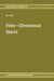 Finite-Dimensional Spaces: Algebra, Geometry and Analysis Volume I by Walter Noll
