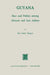 Guyana: Race and Politics Among Africans and East Indians by R. A. Glasgow