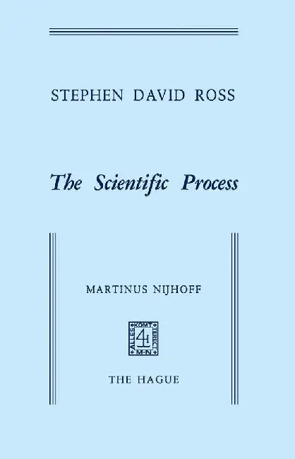 The Scientific Process by S. D. Ross