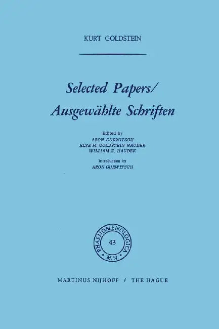 Selected Papers/Ausgewählte Schriften by K. Goldstein