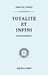 Totalité Et Infini: Essai Sur l'Extériorité by E. Levinas