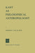Kant as Philosophical Anthropologist by F. P. Van De Pitte