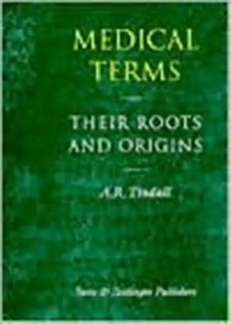 Medical Terms by A. R. Tindall