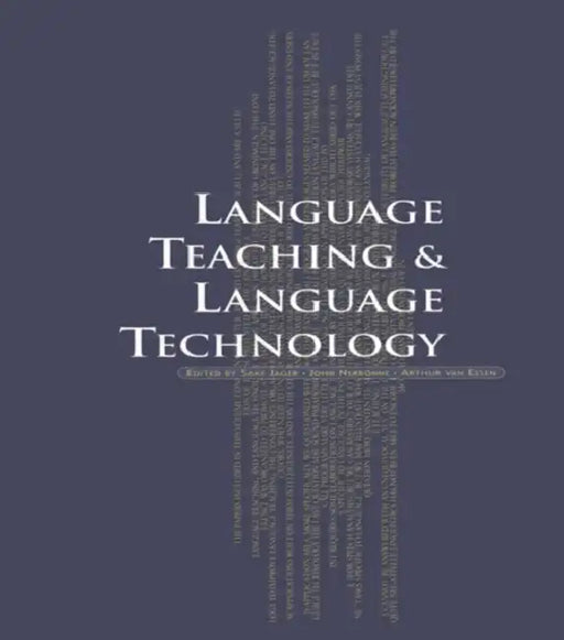 Language Teaching and Language Technology by Arthur Van Essen