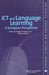 ICT and Language Learning: A European Perspective by John Ed Chambers, Angela Chambers