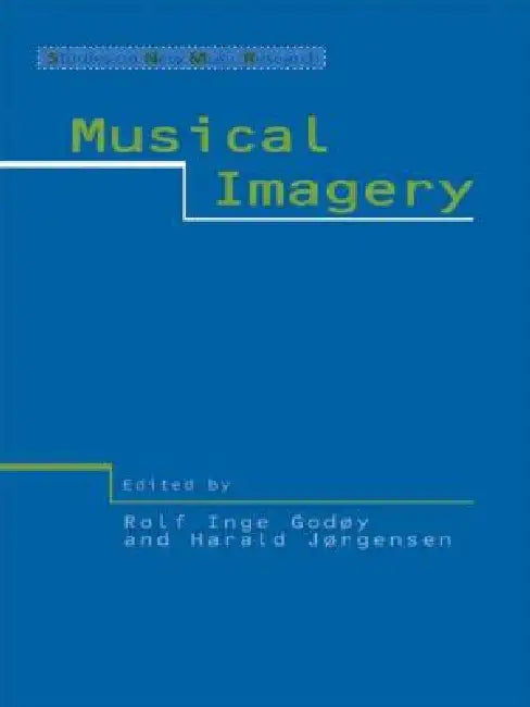 Musical Imagery by R. I. Godoy