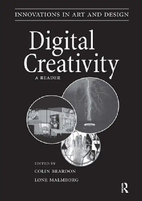 Digital Creativity: a Reader by Colin Beardon
