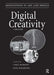 Digital Creativity: a Reader by Colin Beardon