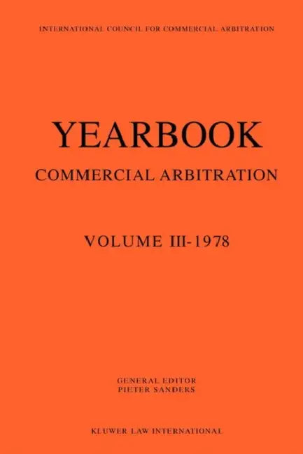Yearbook Of Commercial Arbitration 1978 by Pieter Sanders