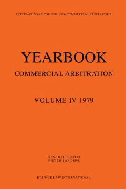 Yearbook Of Commercial Arbitration 1979 by Pieter Sanders