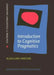 Introduction to Cognitive Pragmatics by Klaus-Uwe (University of Hamburg) Panther