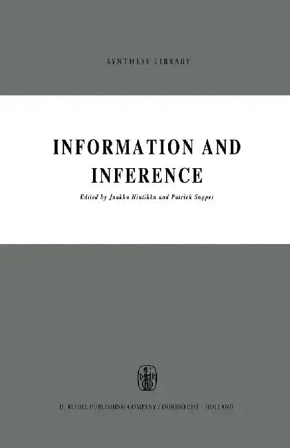 Information and Inference by Jaakko Hintikka