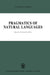 Pragmatics of Natural Languages by M. Bar-Hillel