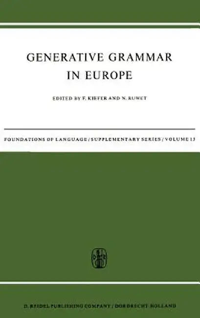Generative Grammar in Europe by F. Kiefer