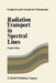Radiation Transport in Spectral Lines by R. G. Athay