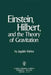 Einstein, Hilbert, and the Theory of Gravitation: Historical Origins of General Relativity Theory by Jagdish Mehra