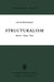 Structuralism: Moscow-Prague-Paris by J. M. Broekman, J. F. Beekman, B. Helm