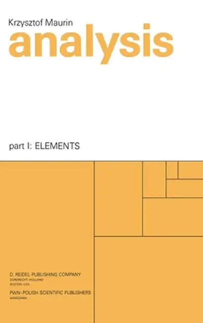 Analysis: Part One: Elements by Krzysztof Maurin