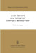 Game Theory as a Theory of Conflict Resolution by Anatol Rapoport