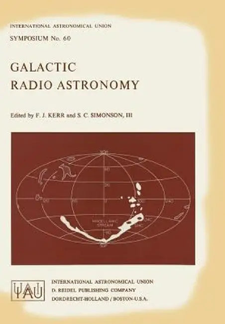 Galactic Radio Astronomy by F. J. Kerr