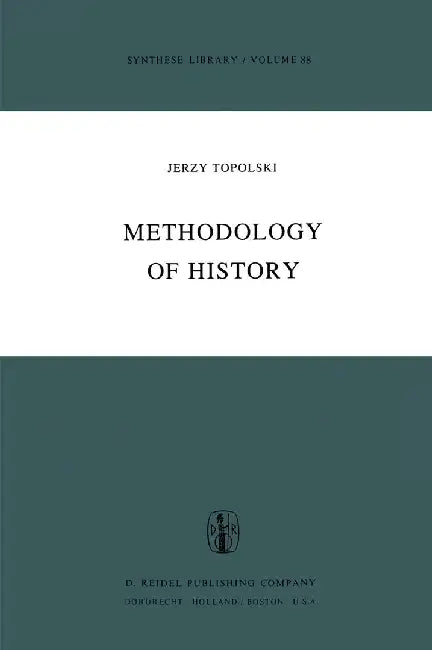 Methodology of History by Y. Topolski