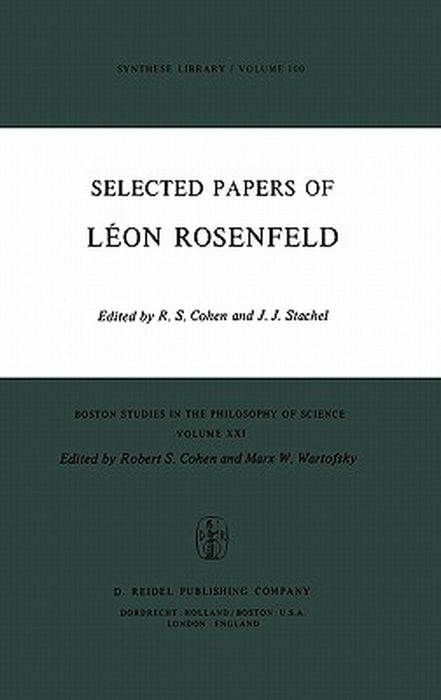 Selected Papers of Léon Rosenfeld by Robert S. Cohen