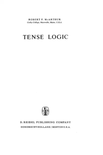 Tense Logic by R. L. McArthur