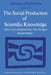 The Social Production of Scientific Knowledge: Yearbook 1977 by E. Mendelsohn