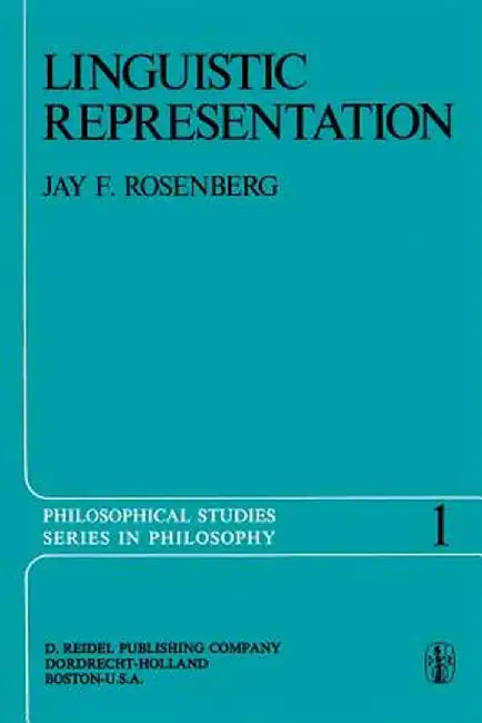 Linguistic Representation by J. F. Rosenberg