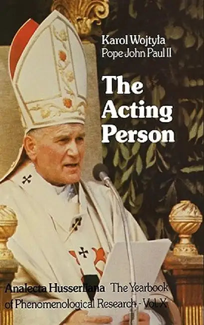 The Acting Person by Karol Wojtyla