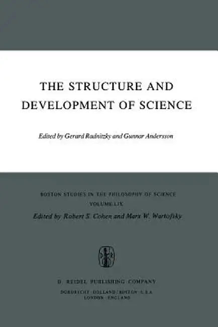 The Structure and Development of Science by G. Radnitzky