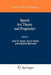 Speech ACT Theory and Pragmatics by John Searle