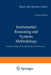 Instrumental Reasoning and Systems Methodology: An Epistemology of the Applied and Social Sciences by Richard Mattessich