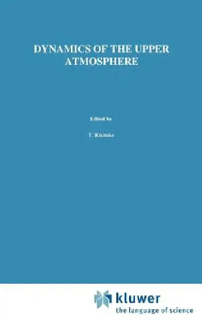 Dynamics of the Upper Atmosphere by S. Kato