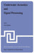 Underwater Acoustics and Signal Processing: Proceedings of the NATO Advanced Study Institute Held at Kollekolle, Copenhagen, Denmark, August 18-29, 19 by L. Bjørnø
