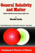 General Relativity and Matter: A Spinor Field Theory from Fermis to Light-Years by M. Sachs