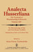 The Phenomenology of Man and of the Human Condition: Individualisation of Nature and the Human Being Part I. Plotting the Territory for Interdisciplin by Anna-Teresa Tymieniecka
