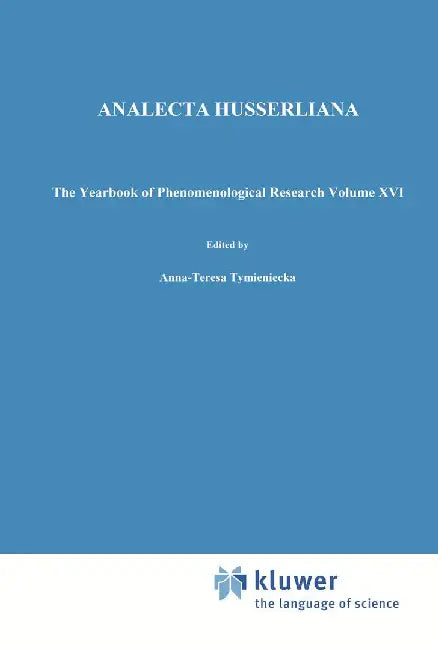 Soul and Body in Husserlian Phenomenology: Man and Nature by Anna-Teresa Tymieniecka