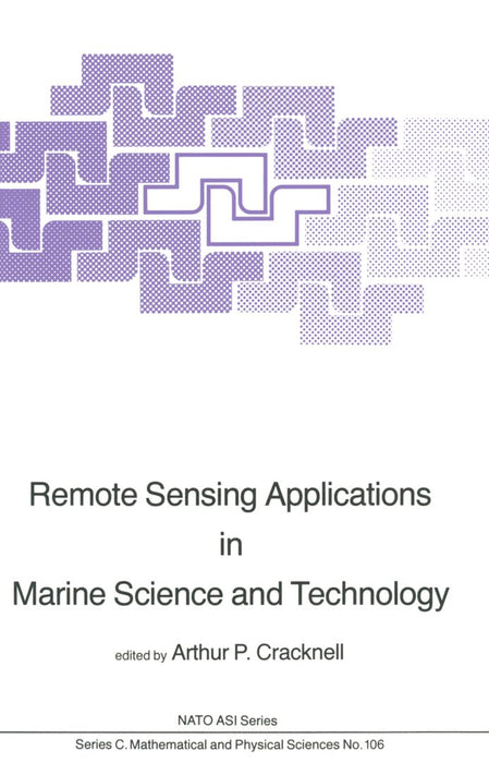 Remote Sensing Applications in Marine Science and Technology by A. P. Cracknell