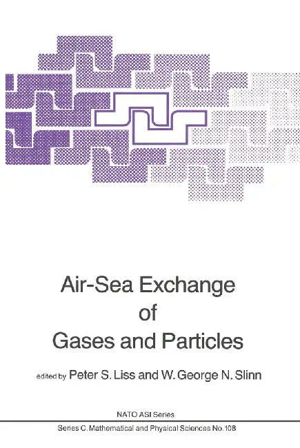 Air-Sea Exchange of Gases and Particles by P. S. Liss