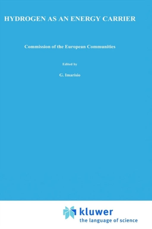 Hydrogen as an Energy Carrier by G. Imarisio