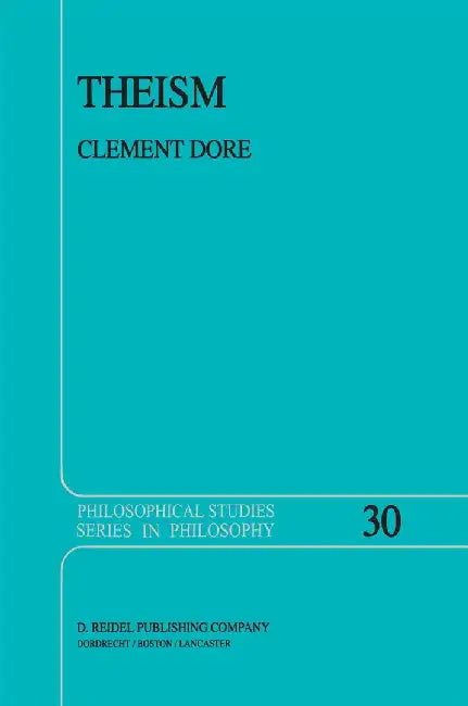 Theism by Clement Dore
