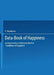 Data-Book of Happiness: A Complementary Reference Work to 'Conditions of Happiness' by the Same Author by R. Veenhoven